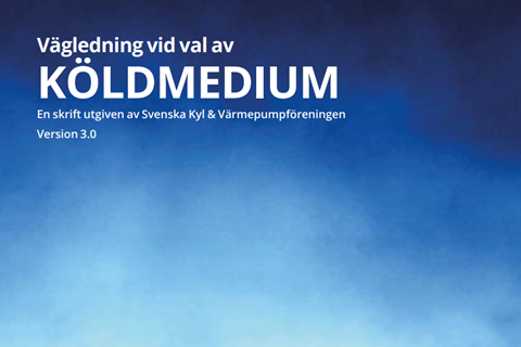 Vägledning vid val av köldmedium - version 3.0
